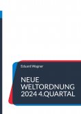 eBook: Neue Weltordnung 2024 4.Quartal