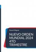 ebook: Nuevo Orden Mundial 2024 4to trimestre