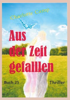 eBook: Aus der Zeit gefallen
