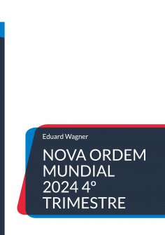 eBook: Nova Ordem Mundial 2024 4º trimestre