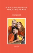 eBook: Pornografiekonsum von Jugendlichen