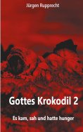 eBook: Gottes Krokodil 2