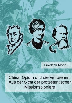 eBook: China, Opium und die Verlorenen