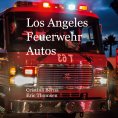 eBook: Los Angeles Feuerwehr Autos