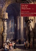ebook: Eine Reise durch die Weltgeschichte Band 1