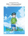eBook: Otto ´s Körperpolizei