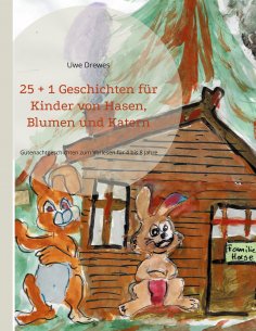 eBook: 25 + 1 Geschichten für Kinder von Hasen, Blumen und Katern