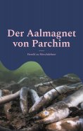 eBook: Der Aalmagnet von Parchim