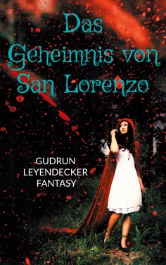 eBook: Das Geheimnis von San Lorenzo