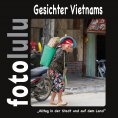 eBook: Gesichter Vietnams