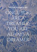 eBook: Once you are a dreamer, you are always a dreamer