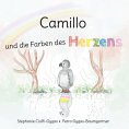 ebook: Camillo und die Farben des Herzens