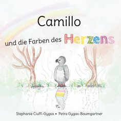 ebook: Camillo und die Farben des Herzens