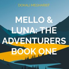 ebook: Mello & Luna: The Adventurers Book One