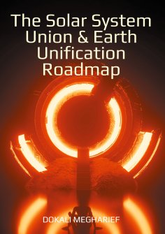 ebook: The Solar System Union & Earth Unification Roadmap