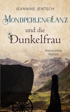 ebook: Mondperlenglanz und die Dunkelfrau