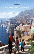 eBook: Aida entdeckt die Welt