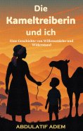 eBook: Die Kameltreiberin und ich