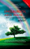 ebook: Unglaublich, aber wahr ...