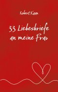 eBook: 33 Liebesbriefe an meine Frau