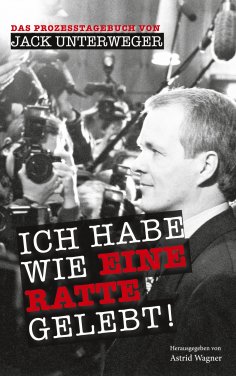 ebook: Das Prozesstagebuch von Jack Unterweger