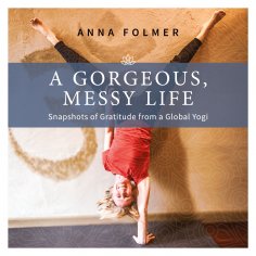 ebook: A Gorgeous Messy Life