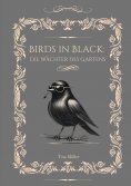 eBook: Birds in Black: Die Wächter des Gartens