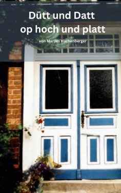 eBook: Dütt und Datt