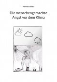 ebook: Die menschengemachte Angst vor dem Klima