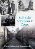 eBook: Soll sein Schulem I: Zores
