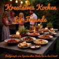 eBook: Kreatives Kochen für Freunde