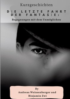 ebook: Die letzte Fahrt der Fantasie: