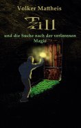 ebook: Till und die Suche nach der verlorenen Magie