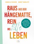 ebook: Raus aus der Hängematte, rein ins fitte Leben