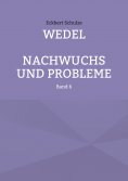 eBook: Wedel - Nachwuchs und Probleme