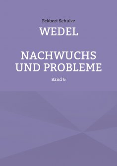 eBook: Wedel - Nachwuchs und Probleme