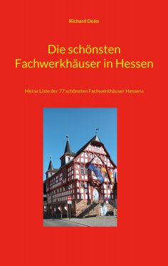 eBook: Die schönsten Fachwerkhäuser in Hessen