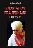 eBook: Endstation Frauenhaus
