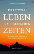 eBook: Kraftvoll leben nach schweren Zeiten