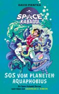 eBook: SOS vom Planeten Aquaphobius