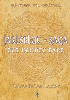 eBook: Jarlsblut - Saga Der neunte Band