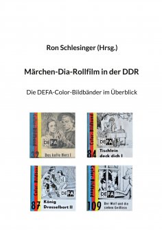 eBook: Märchen-Dia-Rollfilm in der DDR