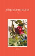 eBook: Rosenblütenblues