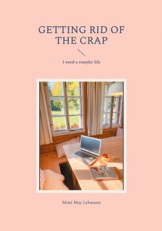 ebook: Getting Rid Of The Crap