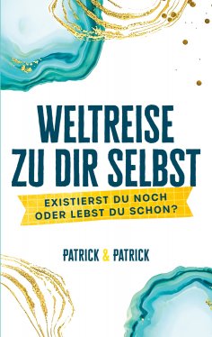 ebook: Weltreise zu dir selbst