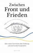 eBook: Zwischen Front und Frieden