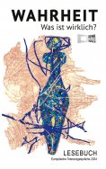 eBook: Wahrheit - Was ist wirklich?