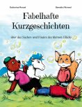 ebook: Fabelhafte Kurzgeschichten