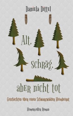 eBook: Alt, schräg, aber nicht tot
