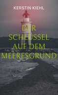 eBook: Der Schlüssel auf dem Meeresgrund